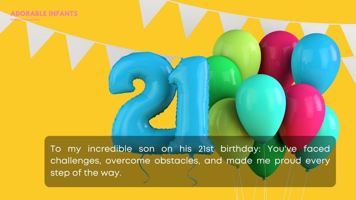 Heartwarming 21st birthday wishes for son from mom