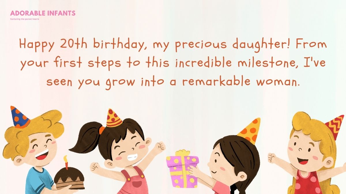 Special, best birthday wishes for my daughter turning 20