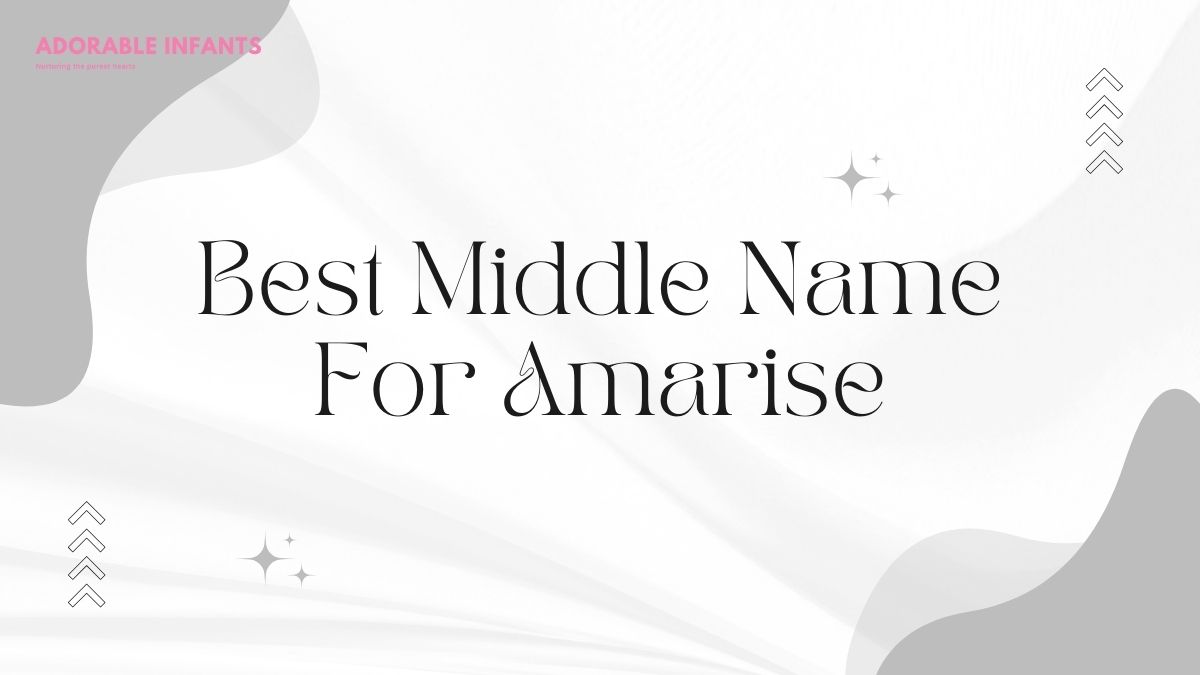 Best Middle Name For Amarise