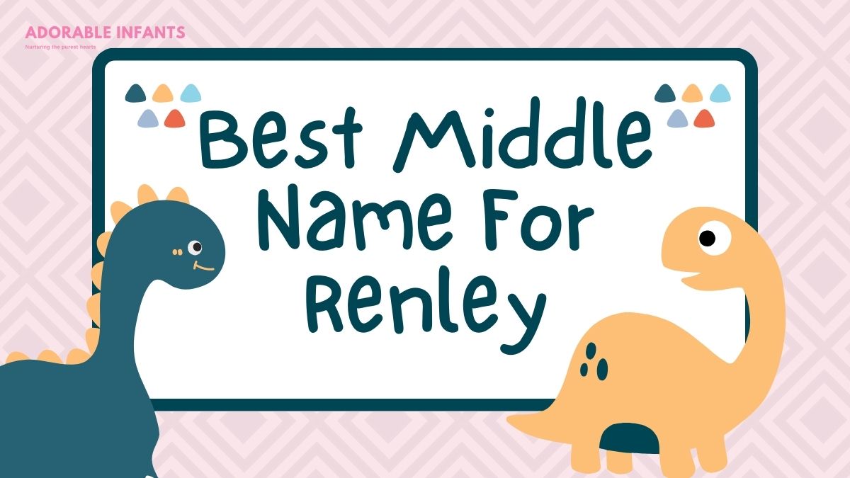 Best Middle Name For Renley
