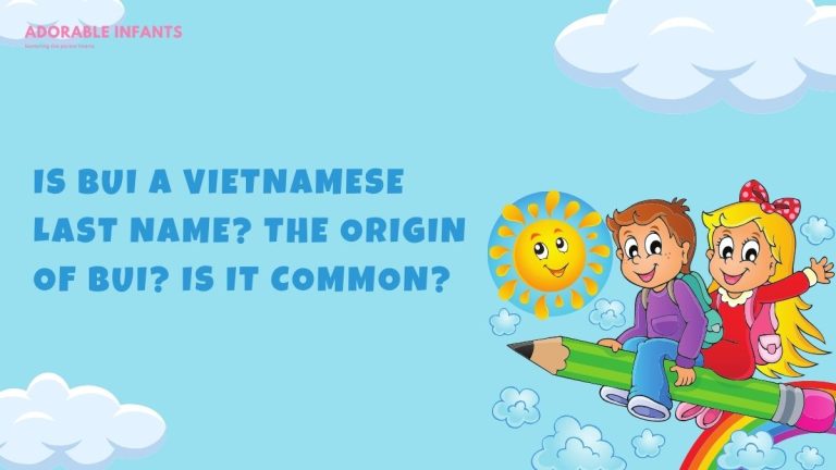 Is Bui a Vietnamese last name? The origin of Bui? Is it common?