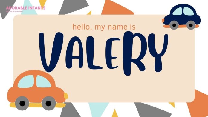 Valery Name Meaning, Origin & 56+ Best Middle Name For Valery