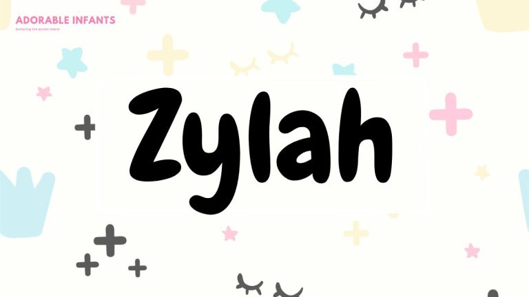 Zylah Name Meaning & 53+ Best Middle Name For Zylah