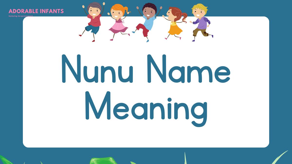 Nunu Name Meaning